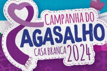 CAMPANHA DO AGASALHO CASA BRANCA 2024 