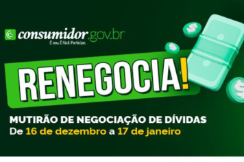 CAMPANHA PROMOVE RENEGOCIAÇÃO DE DÍVIDAS