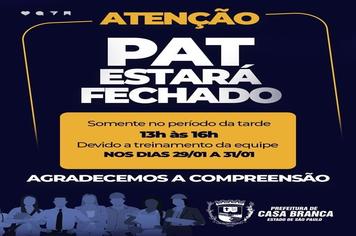 ATENÇÃO AOS HORÁRIOS DE ATENDIMENTO DO PAT DOS DIAS 29/1 A 31/01 ‼️‼️