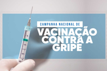 VACINAÇÃO CONTRA A GRIPE