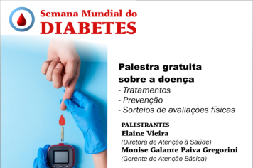SAÚDE ORIENTA SOBRE DIAGNÓSTICO, CUIDADOS E PREVENÇÃO AO DIABETES