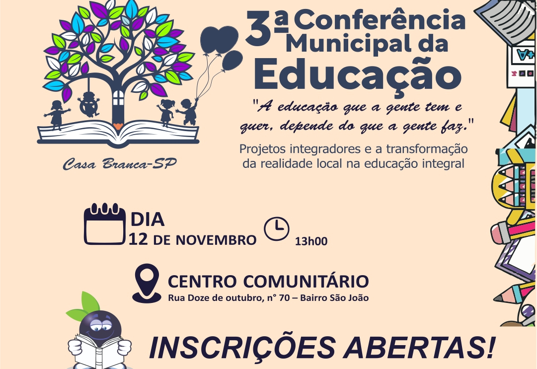 INSCRIÇÕES PARA A 3ª CONFERÊNCIA MUNICIPAL DA EDUCAÇÃO