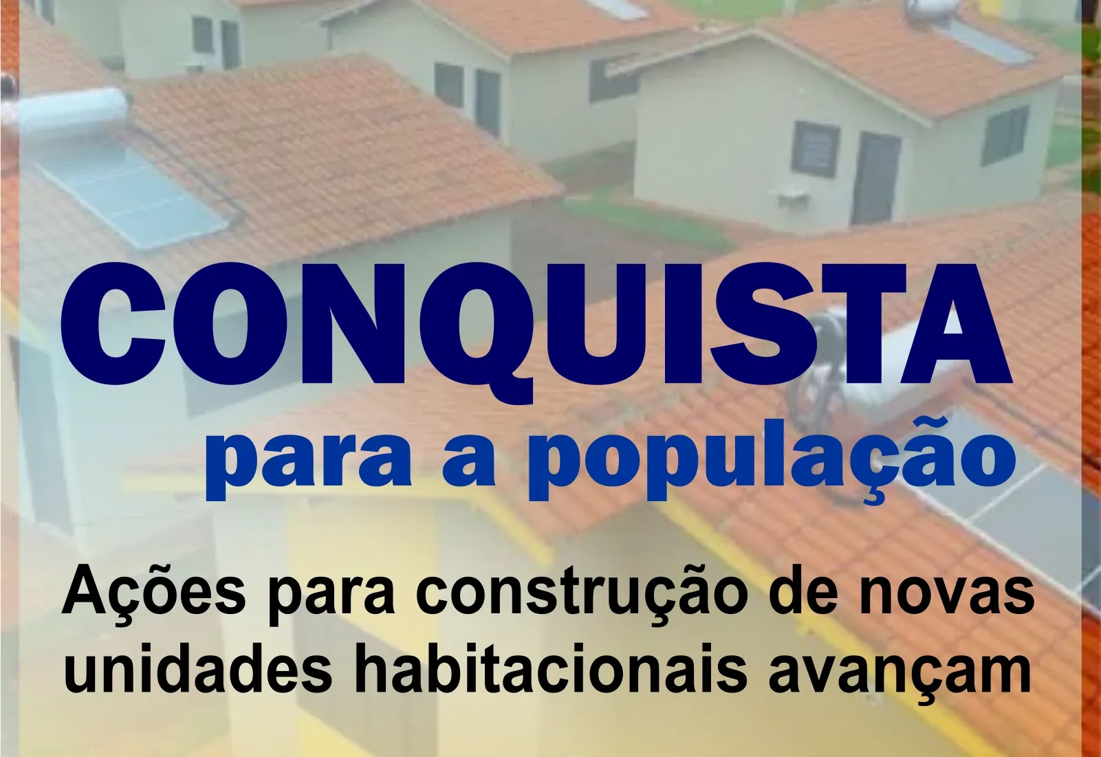 PROJETO PARA A CONSTRUÇÃO DAS NOVAS MORADIAS ESTÁ EM ANDAMENTO