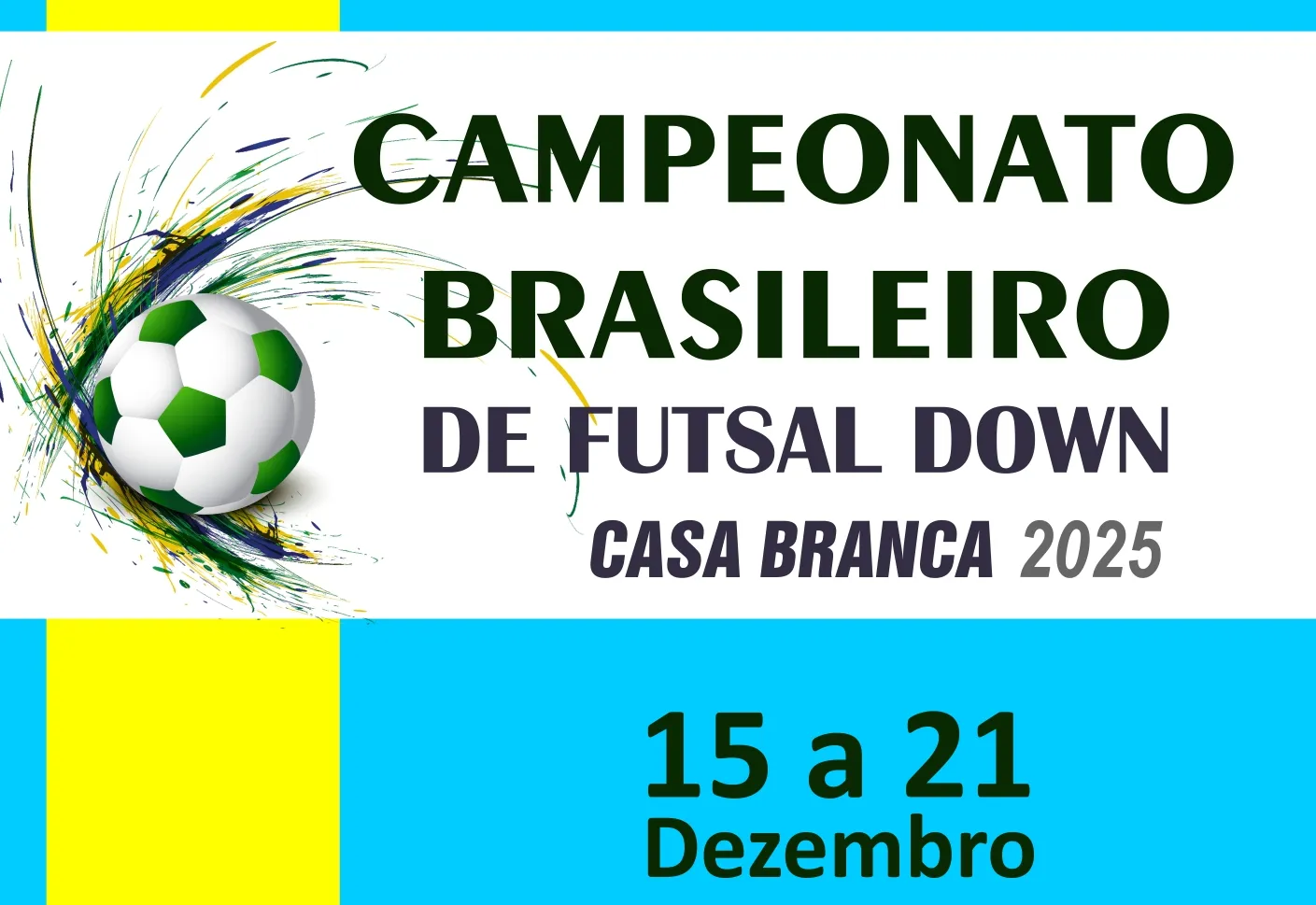 CASA BRANCA É SEDE DO CAMPEONATO BRASILEIRO DE FUTSAL DOWN