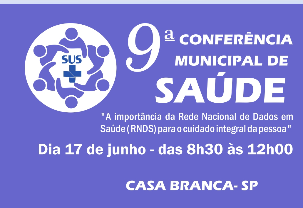 ABERTAS AS INSCRIÇÕES PARA A 9ª CONFERÊNCIA MUNICIPAL DE SAÚDE