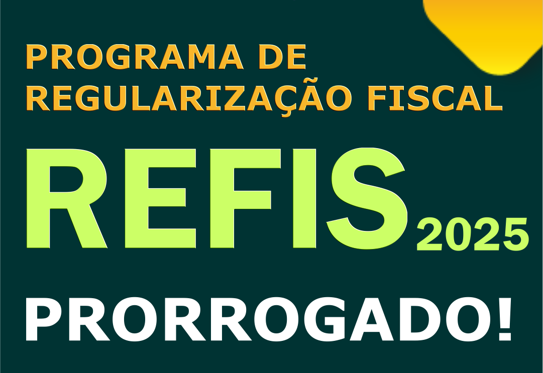 PREFEITURA PRORROGA A CAMPANHA DE REFIS POR MAIS 90 DIAS