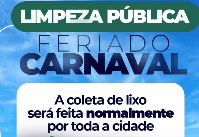 ATENÇÃO ‼️‼️  A coleta de lixo vai acontecer normalmente durante o feriado de Carnaval.