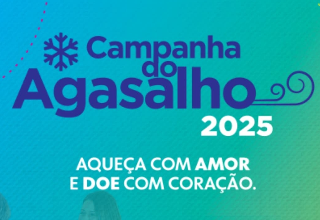 CAMPANHA DO AGASALHO 2025 CONTINUA